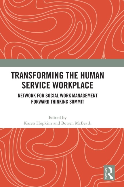 Transforming the Human Service Workplace - 