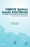 Cover-Bild zum Titel 'Veriye Dayali Kamu Politikasi ve Yerel Düzeydeki Yansimalari' von 'Mustafa Kocaoglu'