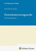 Cover-Bild zum Titel 'Fernwärmevertragsrecht Praxishandbuch' von 'Fricke, Rauch'