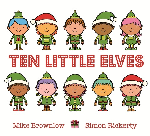 Ten Little Elves - Mike Brownlow