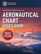 Cover-Bild zum Titel 'Aeronautical Chart User's Guide (2025)' von 'Federal Aviation Administration'