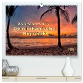 Die großen Antillen - Dominikanische Republik (hochwertiger Premium Wandkalender 2025 DIN A2 quer), Kunstdruck in Hochglanz - Peter Roder