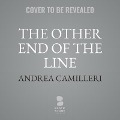 The Other End of the Line - Andrea Camilleri