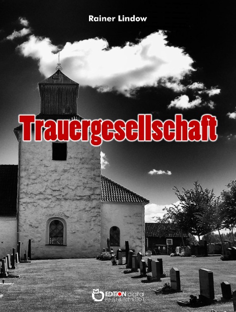 Trauergesellschaft - Rainer Lindow
