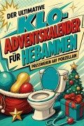 Cover-Bild zum Titel 'Der ultimative Klo-Adventskalender für Hebammen' von 'Leah Herrmann'