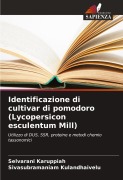 Cover-Bild zum Titel 'Identificazione di cultivar di pomodoro (Lycopersicon esculentum Mill)' von 'Selvarani Karuppiah, Sivasubramaniam Kulandhaivelu'