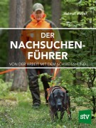 Cover-Bild zum Titel 'Der Nachsuchenführer' von 'Helmut Huber'
