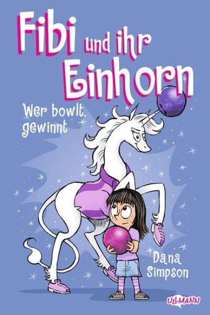 Fibi und ihr Einhorn (Bd. 9) - Wer bowlt, gewinnt - Comics für Kinder - Dana Simpson