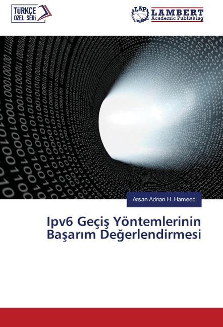 Ipv6 Geçi¿ Yöntemlerinin Ba¿ar¿m De¿erlendirmesi - Arsan Adnan H. Hameed