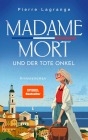  Madame Mort und der tote Onkel