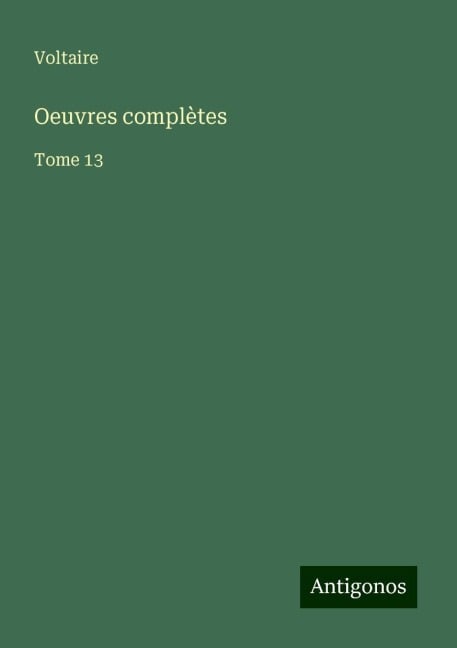 Oeuvres complètes - Voltaire