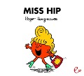 Cover-Bild zum Titel 'Miss Hip' von 'Roger Hargreaves'
