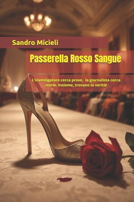 Passerella Rosso Sangue - Sandro Micieli