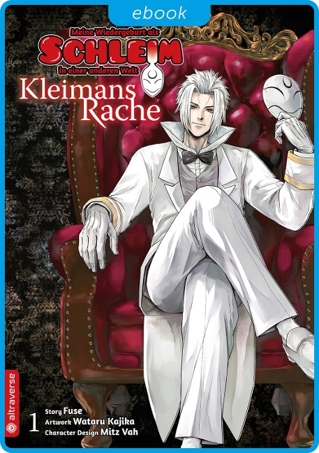Meine Wiedergeburt als Schleim in einer anderen Welt - Kleimans Rache 01 - Fuse, Wataru Kajika, Mitz Vah