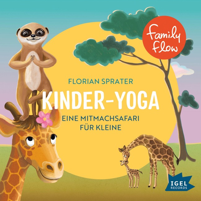 FamilyFlow. Kinderyoga - Florian Sprater