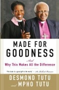 Cover-Bild zum Titel 'Made for Goodness' von 'Desmond Tutu, Mpho Tutu'