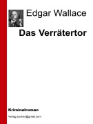 Cover-Bild zum Titel 'Das Verrätertor' von 'Aa. Vv., Edgar Wallace'
