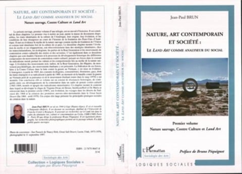 Nature, art contemporain et société : Le Land Art comme analyseur du social - Brun