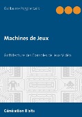 Cover-Bild zum Titel 'Machines de Jeux' von 'Guillaume Poggiaspalla'