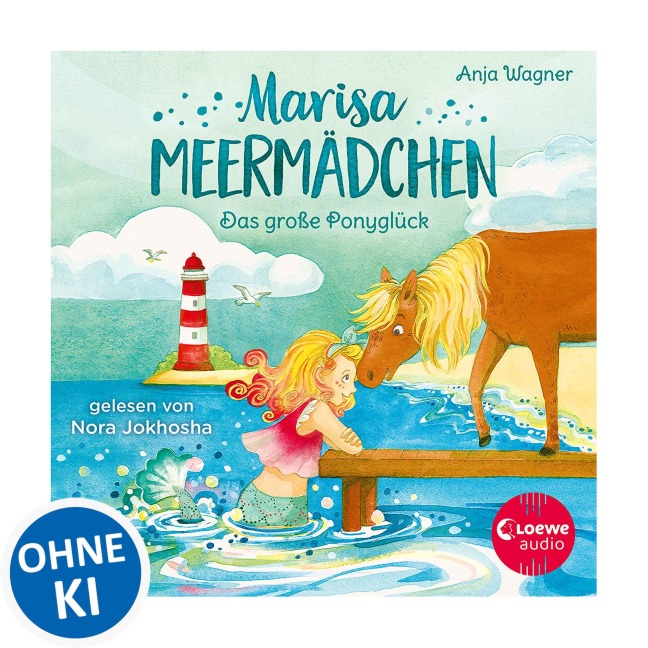 Marisa Meermädchen (Band 2) - Das große Ponyglück - Anja Wagner