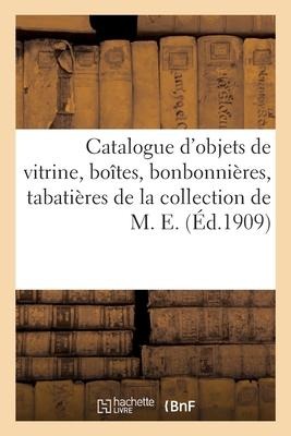 Catalogue d'Objets de Vitrine, Boîtes, Bonbonnières, Tabatières, Montres - Marius Paulme