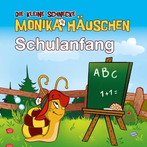 Schulanfang - Hörspiele zum Schulstart mit Monika Häuschen - Kati Naumann, Klaus Brotmann