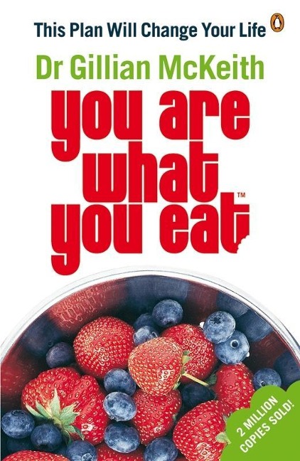 You Are What You Eat - Gillian Mckeith