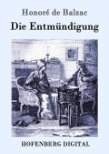 Cover-Bild zum Titel 'Die Entmündigung' von 'Honoré de Balzac'