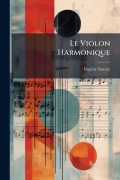 Cover-Bild zum Titel 'Le Violon Harmonique' von 'Eugène Sauzay'