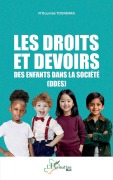 Cover-Bild zum Titel 'Les droits et devoirs des enfants dans la société (DDES)' von 'N'Doumbé Tounkara'