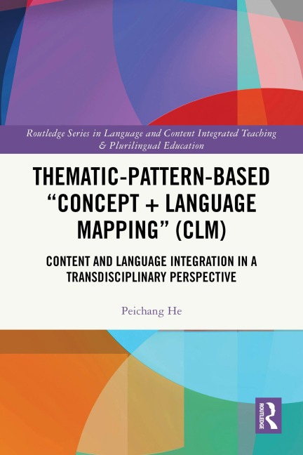 Thematic-Pattern-Based "Concept + Language Mapping" (CLM) - Peichang He
