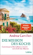 Die Mission des Kochs - Andrea Camilleri