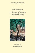 Cover-Bild zum Titel 'A Chronicle of the Early Twentieth Century' von 'Carl Sternheim'