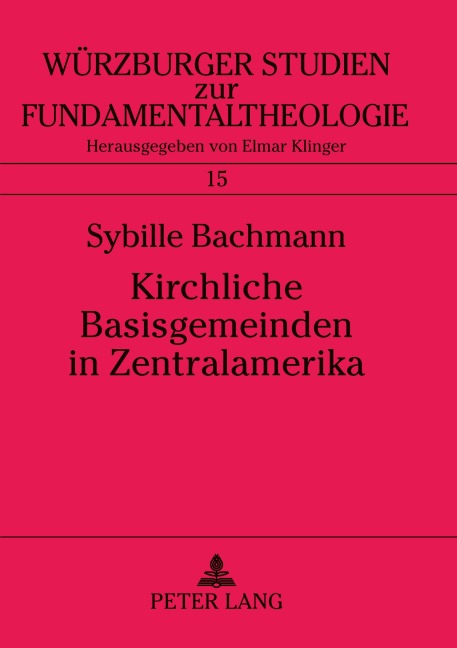 Kirchliche Basisgemeinden in Zentralamerika - Sybille Bachmann