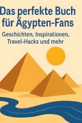 Cover-Bild zum Titel 'Das perfekte Buch für Ägypten-Fans' von 'Emma Hofmann'