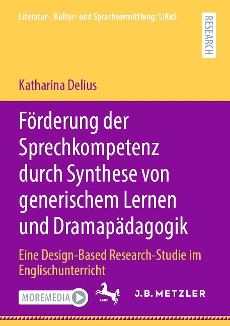 Förderung der Sprechkompetenz durch Synthese von generischem Lernen und Dramapädagogik - Katharina Delius