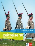 Zeitreise 10. Schulbuch Klasse 10. Differenzierende Ausgabe Oberschule Sachsen - 
