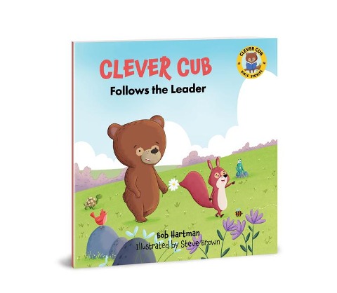 Clever Cub Follows the Leader - Bob Hartman