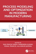 Cover-Bild zum Titel 'Process Modeling and Optimization in Modern Manufacturing' von ''