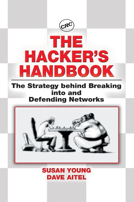 The Hacker's Handbook - Susan Young, Dave Aitel