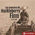 Las aventuras de Huckleberry Finn - Mark Twain