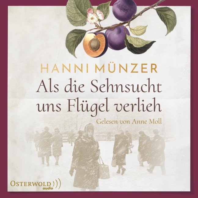Als die Sehnsucht uns Flügel verlieh (Heimat-Saga 2) - Hanni Münzer