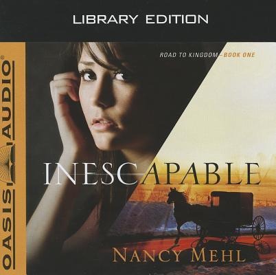 Inescapable (Library Edition) - Nancy Mehl