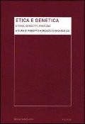 Cover-Bild zum Titel 'Etica e genetica. Storia, concetti, pratiche' von ''