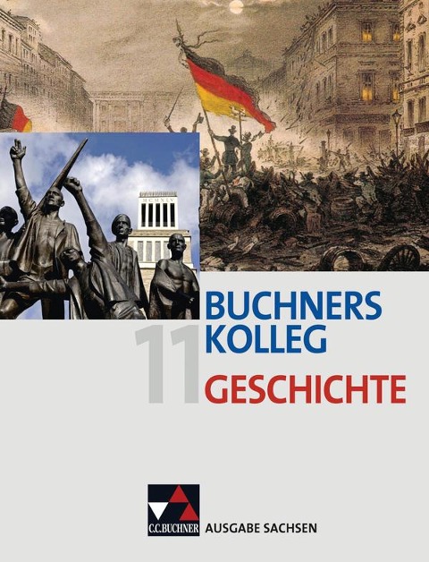 Buchners Kolleg Geschichte Ausgabe Sachsen - 