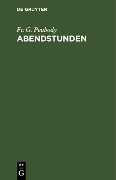 Cover-Bild zum Titel 'Abendstunden' von 'Fr. G. Peabody'