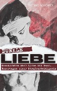 Dunkle Liebe - Astrid Wagner