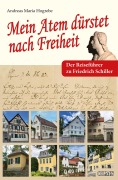 Cover-Bild zum Titel '"Mein Atem dürstet nach Freiheit"' von 'Andreas Maria Hogrebe'