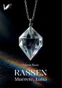 Cover-Bild zum Titel 'Rassen. Muérete Luna' von 'Yolanda Navas'
