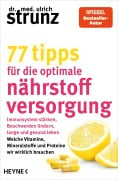Cover-Bild zum Titel '77 Tipps für die optimale Nährstoffversorgung' von 'Ulrich Strunz'